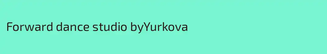 Forward dance studio byYurkova